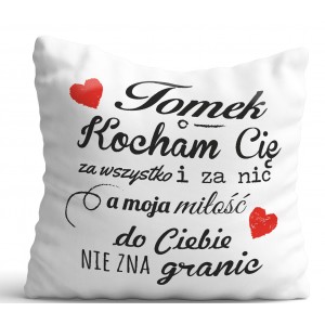 Poduszka na Walentynki  Dzień chłopaka 40x40cm jednostronna