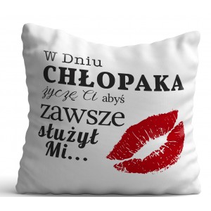Poduszka na Walentynki  Dzień chłopaka 40x40cm jednostronna